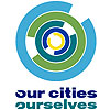Our Cities Ourselves
